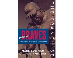 The Franchise: Atlanta Braves