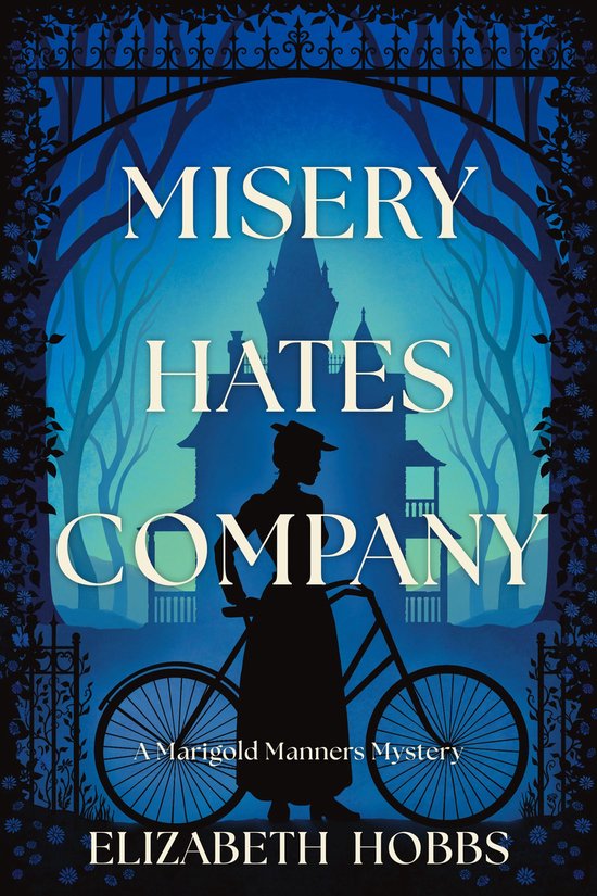 A Marigold Manners Mystery - Misery Hates Company