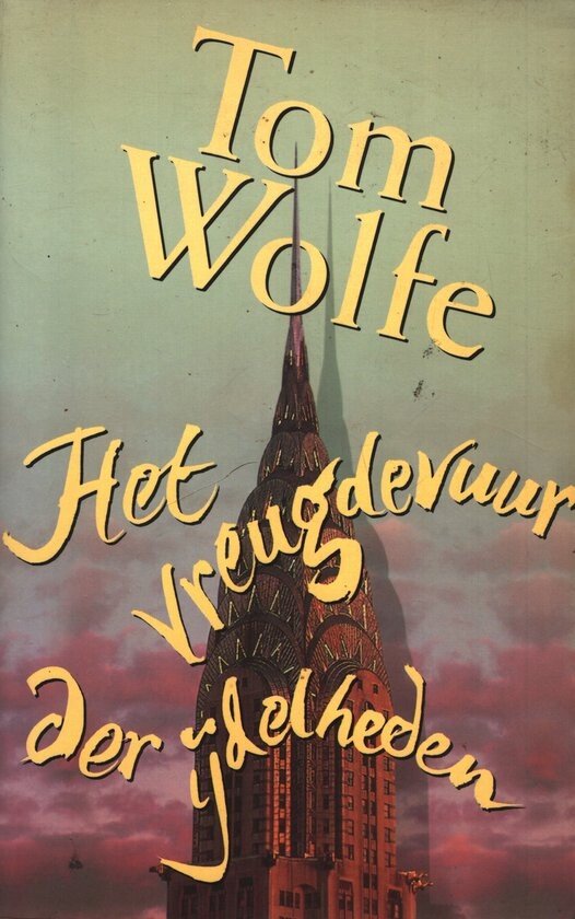 Livre 'Het vreugdevuur der ijdelheden' de Tom Wolfe, avec le Chrysler Building sur la couverture.