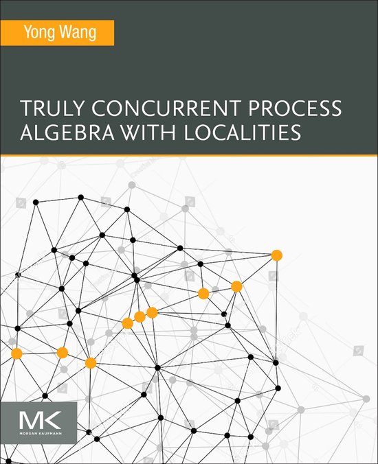 Truly Concurrent Process Algebra With Localities - cover