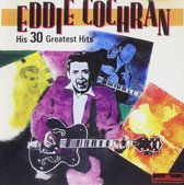Eddie Cochran - His 30 Greatest Hits (CD)
