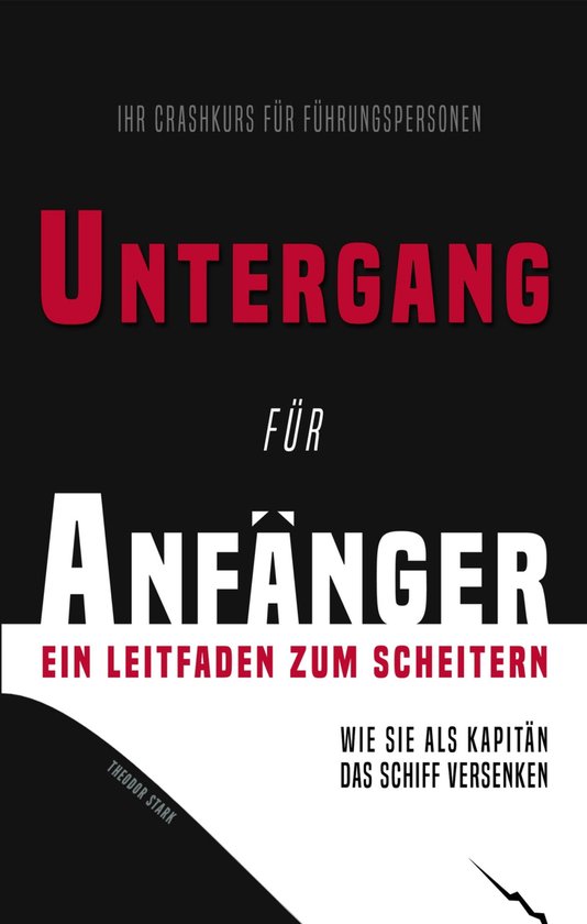 Untergang für Anfänger – Ein Leitfaden zum Scheitern - cover
