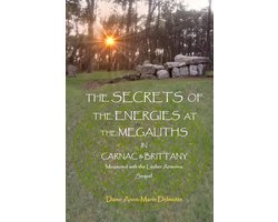 Books about the Energies at the Megalithic Sites-THE SECRETS OF THE ENERGIES AT THE MEGALITHS IN CARNAC & BRITTANY Measured with the Lecher Antenna Sequel