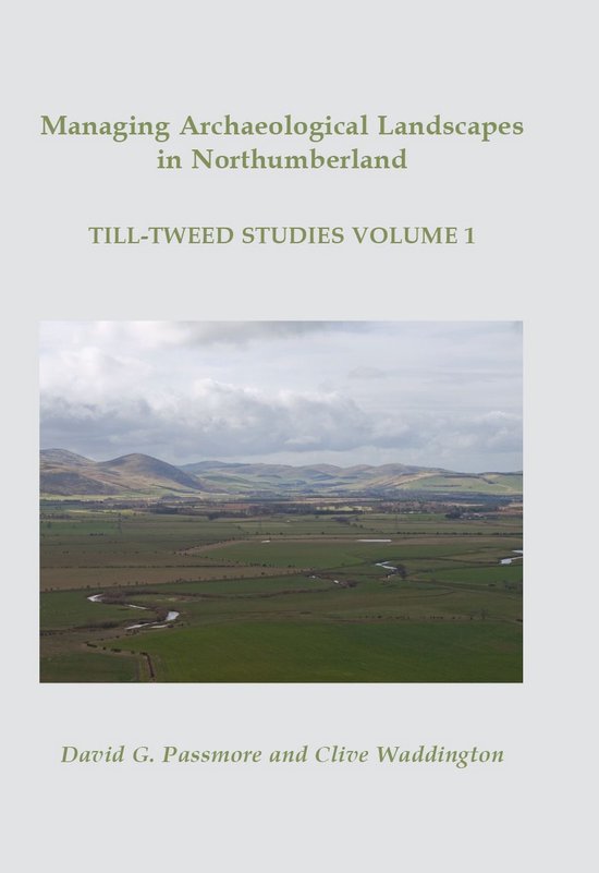 Managing Archaeological Landscapes in Northumberland - cover