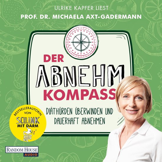Der Abnehmkompass - Diäthürden überwinden und dauerhaft a ... - cover