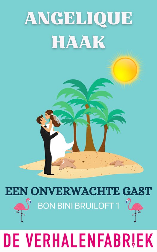 Bon Bini Bruiloft 1 - Een onverwachte gast