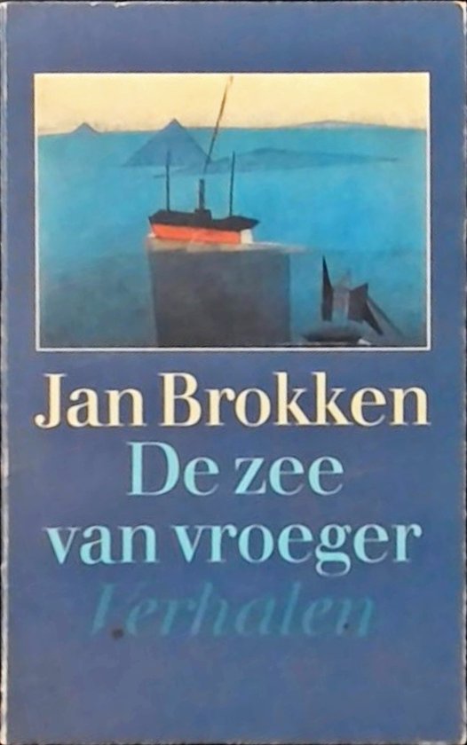 9789029507929 - De zee van vroeger