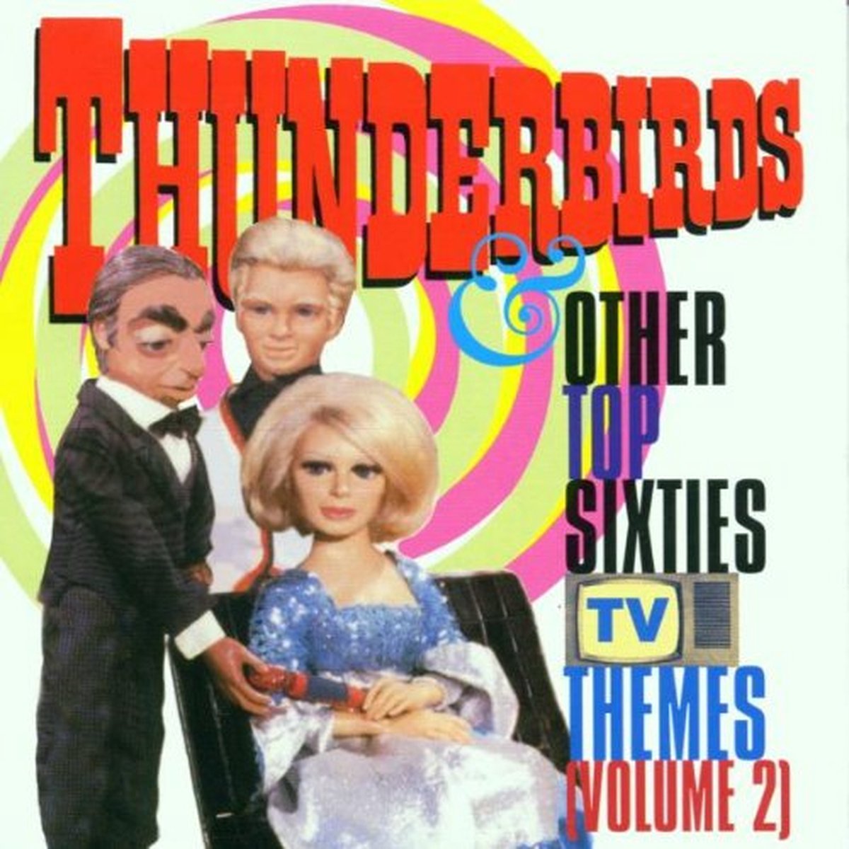 Thunderbirds & Other Top Sixties Tv Themes, Vol. 2