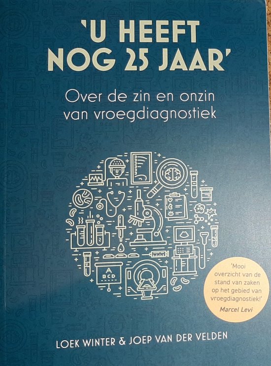 'U heeft nog 25 jaar'