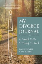 My Divorce Journal: A Guided Path to Moving Forward