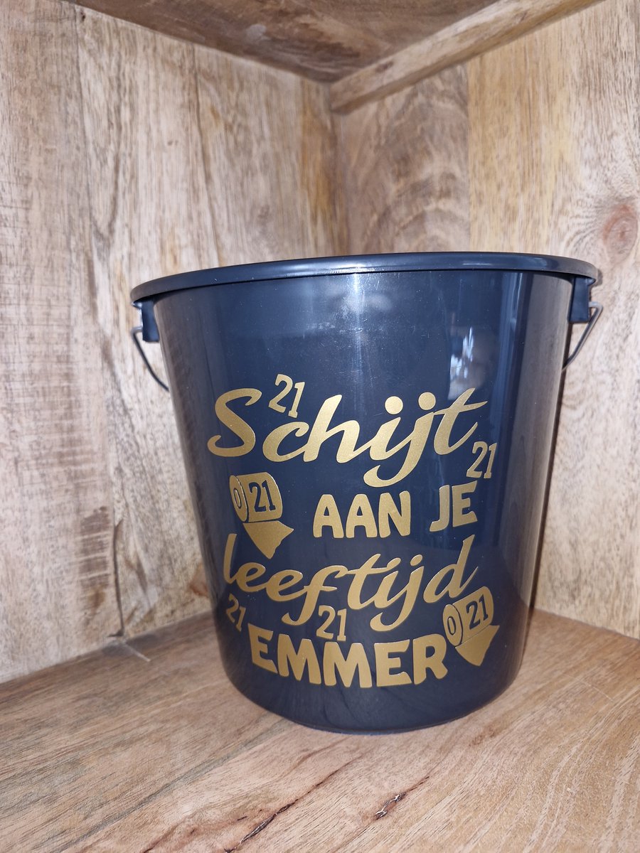 Goedkoopste Cadeau emmer schijt aan je leeftijd 21