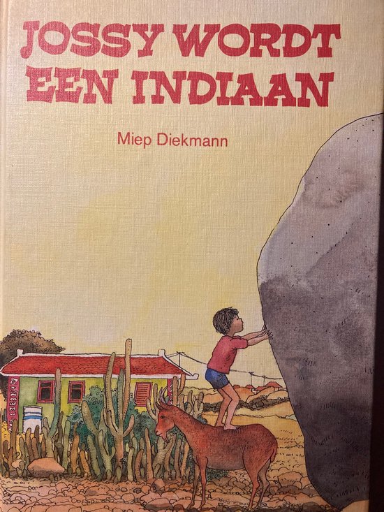 9789025832520 - Jossy wordt een indiaan
