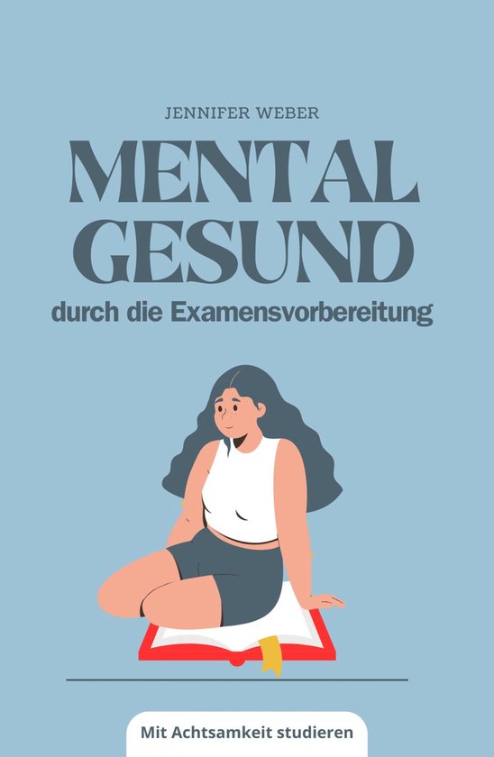 Mental gesund durch die Examensvorbereitung - cover