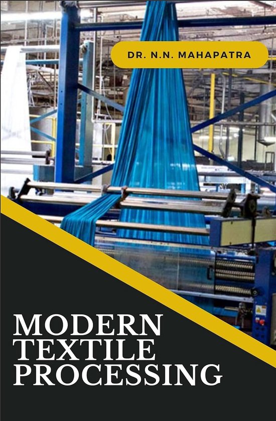 Modern Textile Processing (ebook), Dr.N.Gokarneshan | 1230007891243 ...