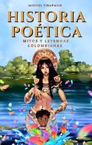 Historia poética, mitos y leyendas colombianas