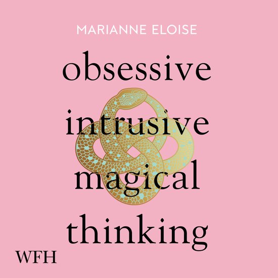 Obsessive, Intrusive, Magical Thinking - cover