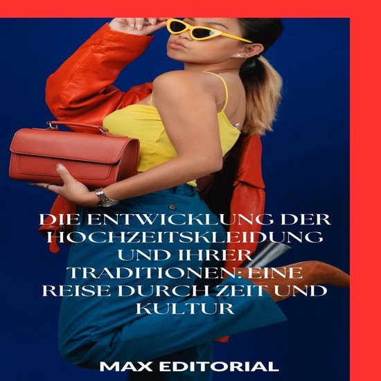 SERIE: MODE - Die Entwicklung der Hochzeitskleidung und ihre ... - cover
