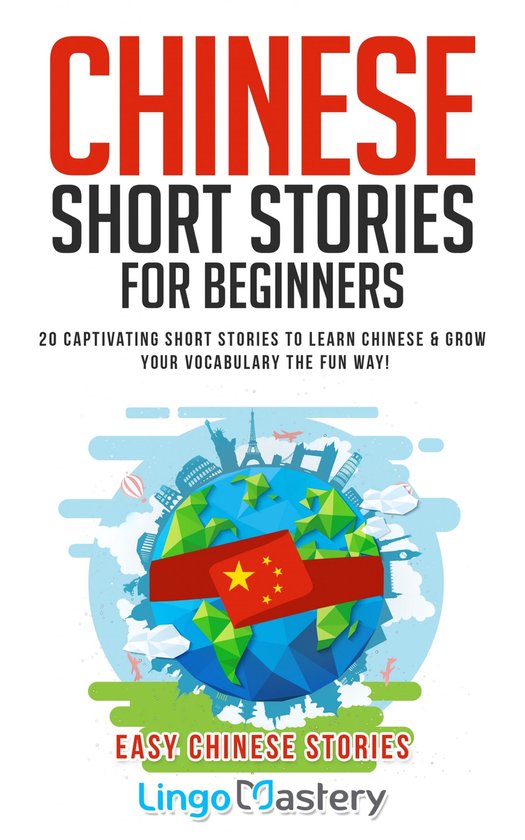 Easy Chinese Stories 1 - Chinese Short Stories For Beginners - cover