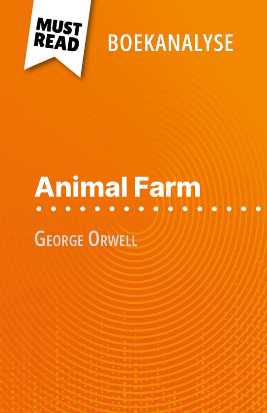 Animal Farm van George Orwell (Boekanalyse) - cover
