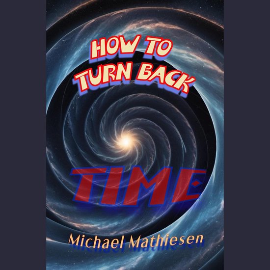 How To Turn Back Time - cover
