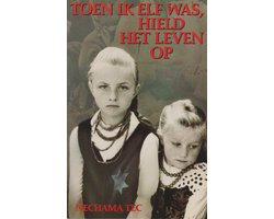 Toen ik elf was hield het leven op