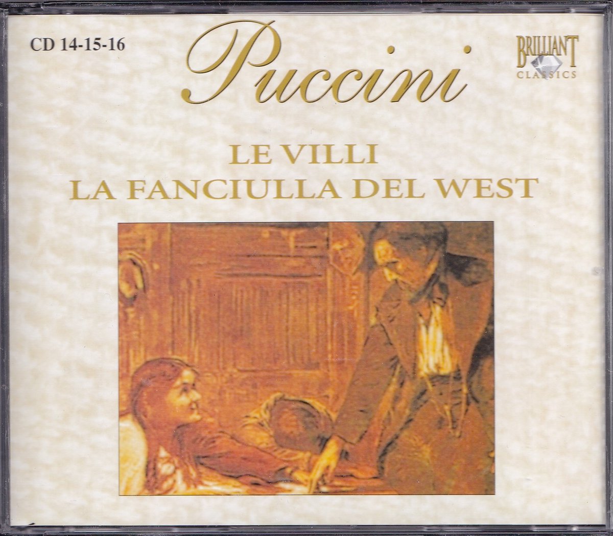 Puccini: Le Villi / La Fanciulla Del West