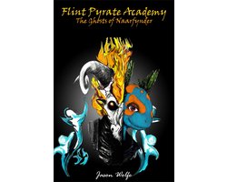 Flint Pyrate Academy The Ghosts of Naarfynder