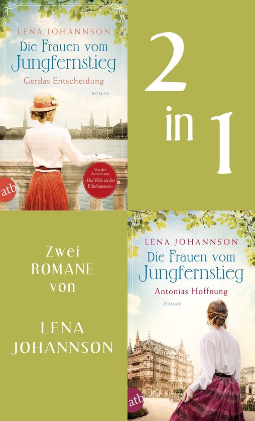 Boek met op de kaft een vrouw in een witte blouse en rode rok, uitkijkend over een stad. De titel luidt 'Die Frauen vom Jungfernstieg - Gerdas Entscheidung'. Twee romans van Lena Johannson.