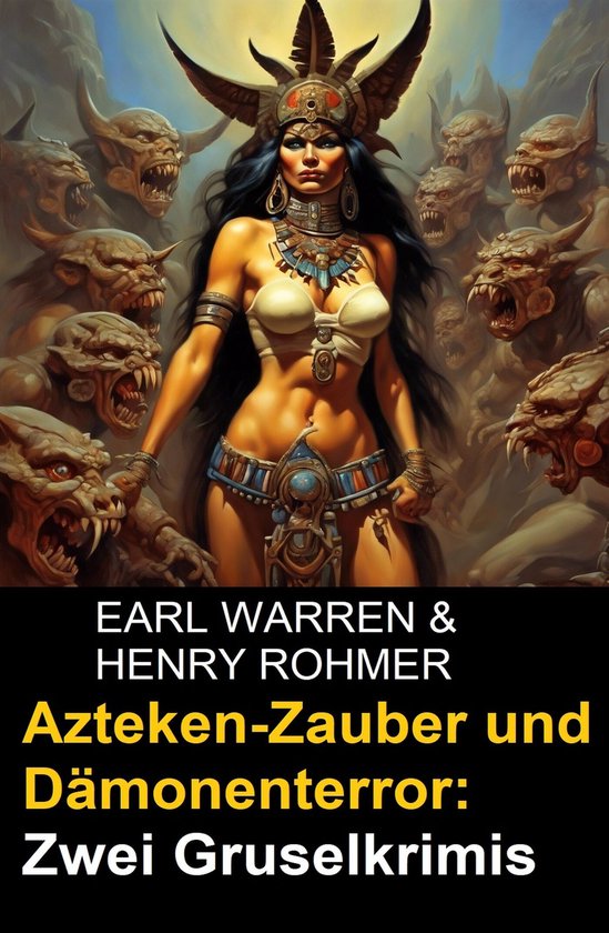 Azteken-Zauber und Dämonenterror: Zwei Gruselkrimis - cover