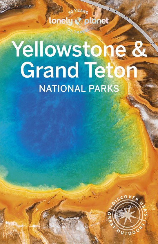 National Parks Guide - Lonely Planet Yellowstone & Grand Tet ... - cover