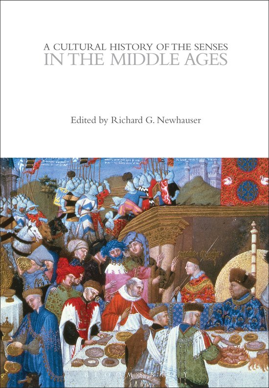 The Cultural Histories Series-A Cultural History of the Senses in the Middle Ages
