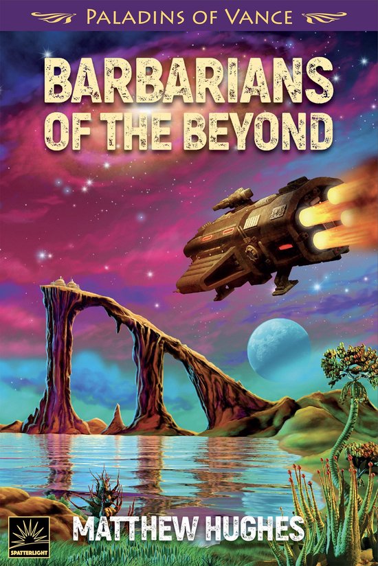 Boekomslag 'Barbarians of the Beyond' met ruimteschip bij vreemde rotsformaties en planeten.