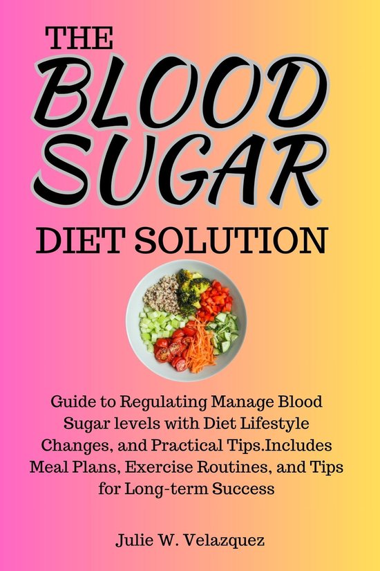 THE BLOOD SUGAR DIET SOLUTION