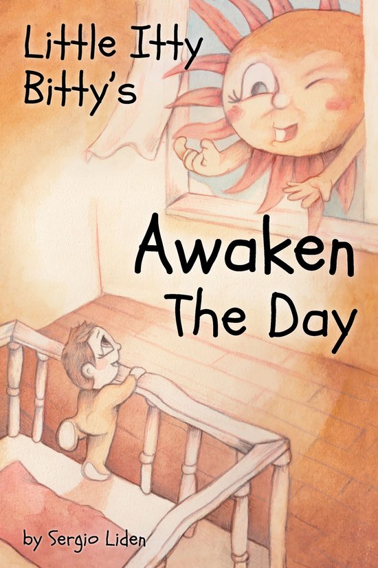 Little Itty Bitty - Little Itty Bitty’s Awaken the Day