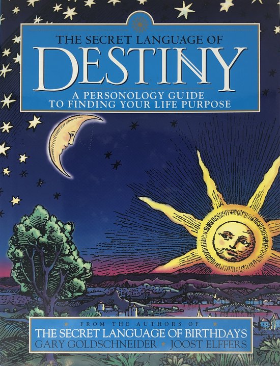 The Secret Language of Destiny