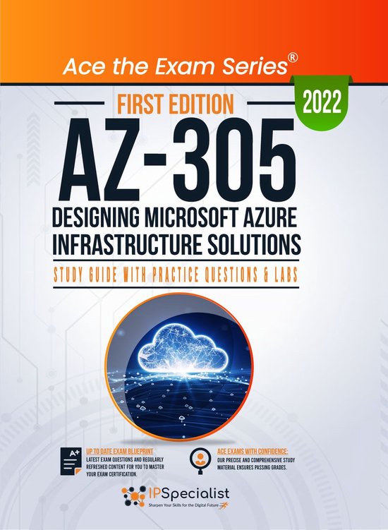 AZ-305: Designing Microsoft Azure Infrastructure Solutions: Study Guide ...