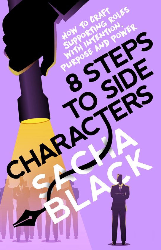 Better Writers Series - 8 Steps to Side Characters - cover