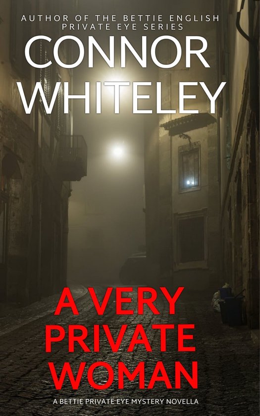 The Bettie English Private Eye Mysteries 1 - A Very Private  ... - cover