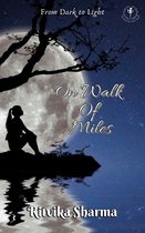 On Walk Of Miles