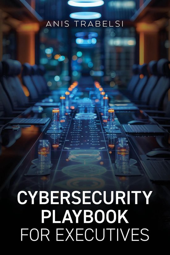 Cybersecurity Playbook for Executives - cover