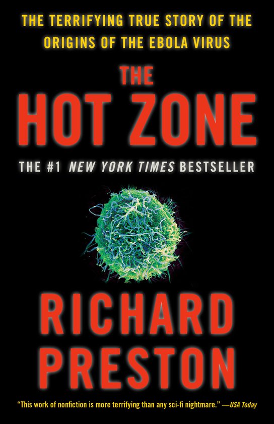 Boekcover van 'The Hot Zone' met de tekst 'The Terrifying True Story of the Origins of the Ebola Virus', 'The Hot Zone', 'The #1 New York Times Bestseller' en 'Richard Preston'. Een groene virusdeeltje is te zien.