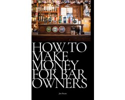 How to make money for Bar Owners.