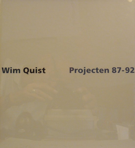 Wim quist projecten 87-92