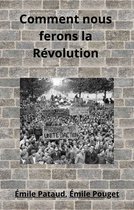 Comment nous ferons la Révolution