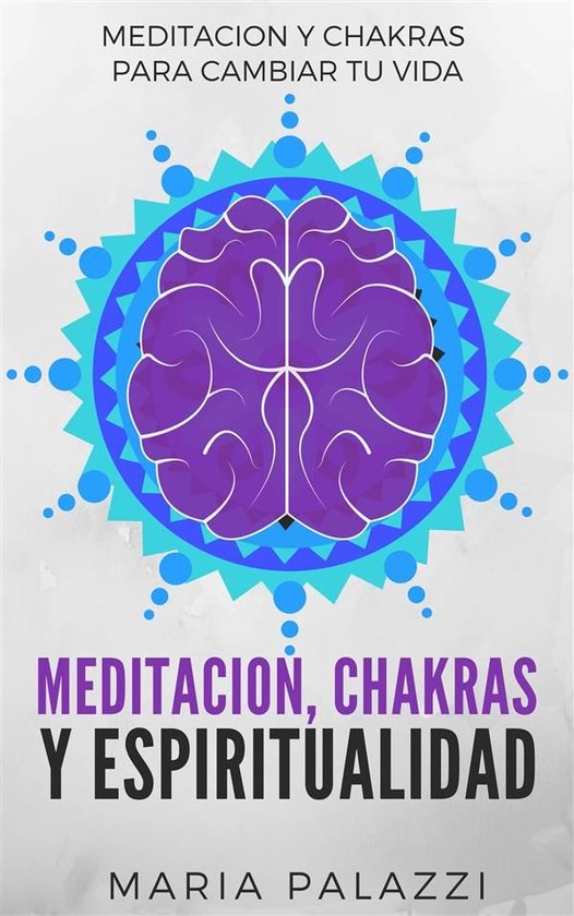 Meditación, Chakras y Espiritualidad - cover