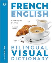 DK Bilingual Visual Dictionaries - French English Bilingual Visual Dictionary
