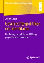Citizenship. Studien zur Politischen Bildung- Geschlechterpolitiken der Identitären