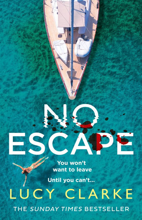 Boekomslag van 'No Escape' met een zeilboot en zwemmende vrouw in turkoois water. Tekst: NO ESCAPE.