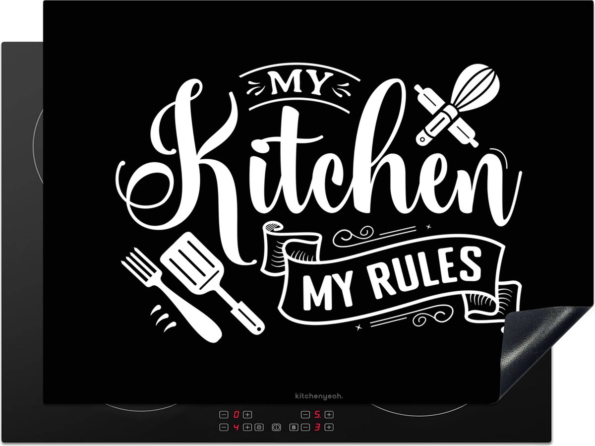 KitchenYeah® Inductie beschermer 70x55 cm - Zwart - Quote - My kitchen, My rules - Afdekplaat voor kookplaat - Inductieplaat mat - Beschermingsmat - Beschermplaat - Keuken bescherm decoratie - Afdek kookplaten
