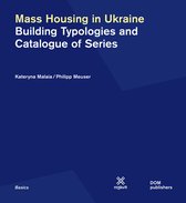 Basics- Mass Housing in Ukraine